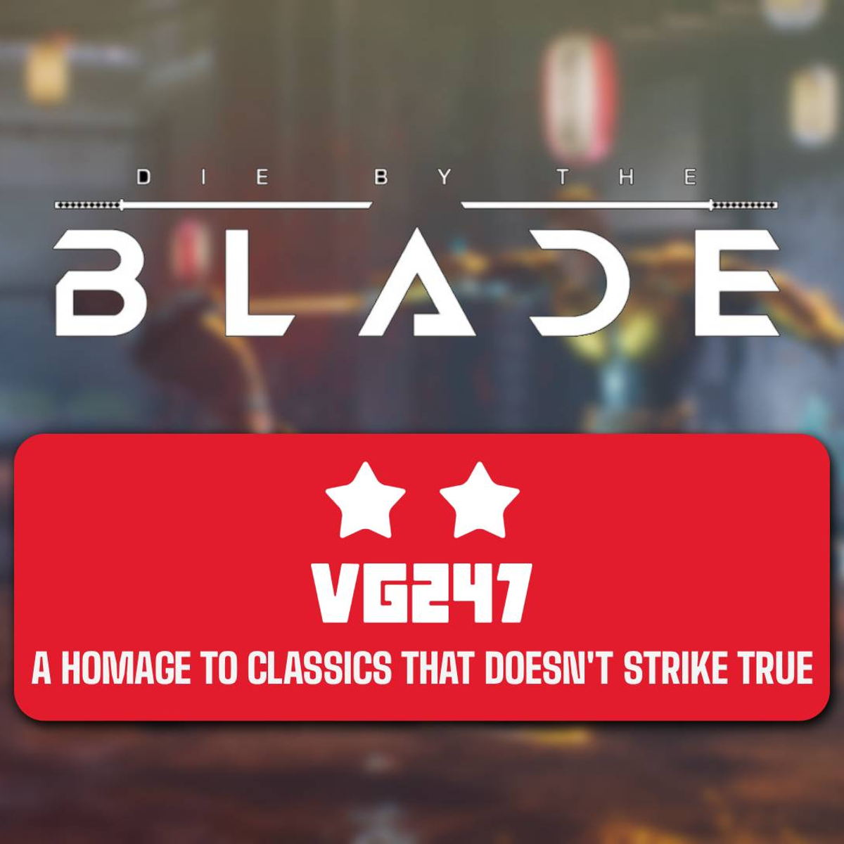 Die by the Blade review: A homage to Bushido Blade and Deadliest Warrior that doesn't quite strike true